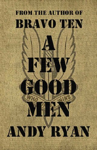 Ryan, Andy — A Few Good Men