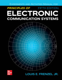 Louis Frenzel — Experiments Manual for Principles of Electronic Communication Systems