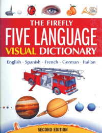 Jean-Claude Corbeil, Ariane Archambault — The Firefly Five Language Visual Dictionary