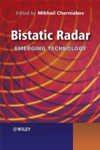 Mikhail Cherniakov — Bistatic Radar: Emerging Technology