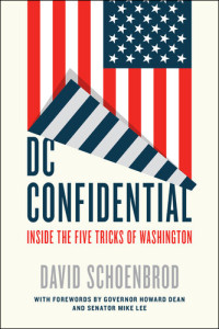 David Schoenbrod — DC Confidential: Inside the Five Tricks of Washington