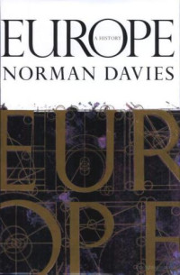 Davies, Norman — Europe: a history