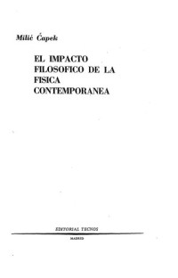 Capek Milik — El Impacto Filosofico De La Fisica Contemporanea