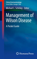 Michael L. Schilsky — Management of Wilson Disease: A Pocket Guide