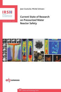 Jean Couturier; Michel Schwarz — Current state of research on pressurized water reactor safety