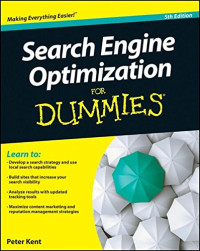 Peter Kent — Search Engine Optimization For Dummies