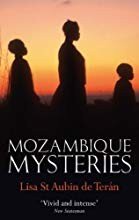 Lisa St. Aubin de Terán — Mozambique Mysteries