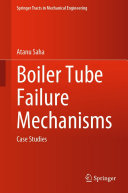 Atanu Saha — Boiler Tube Failure Mechanisms: Case Studies