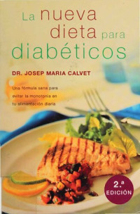 Josep María Calvet — La nueva dieta para diabéticos