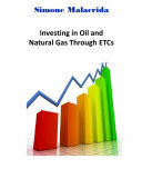 Simone Malacrida — Investing in Oil and Natural Gas Through ETCs