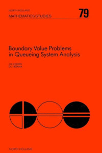  — Boundary Value Problems in Queueing System Analysis