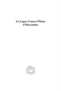 Jean Reville — Le Logos D'Apres Philon D'Alexandrie