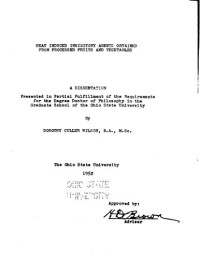 WILSON, DOROTHY CULLER — HEAT-INDUCED INHIBITORY AGENTS OBTAINED FROM PROCESSED FRUITS AND VEGETABLES