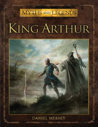 Daniel Mersey — King Arthur
