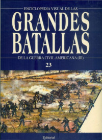 John Keegan — Las Grandes Batallas de La Guerra Civil Americana parte 3