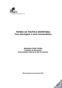 Antonio Luis Licha — Teoria da Política Monetária - Uma abordagem a nível intermediário