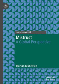 Florian Mühlfried — Mistrust: A Global Perspective