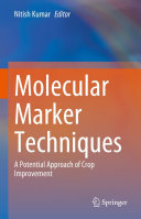Nitish Kumar — Molecular Marker Techniques: A Potential Approach of Crop Improvement