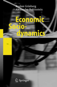 Rubinstein, Alexander;Grinberg, Ruslan — Economic Sociodynamics