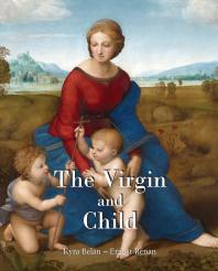 Kyra Belán; Ernest Renan — The Virgin and Child