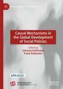 Johanna Kuhlmann, Frank Nullmeier — Causal Mechanisms in the Global Development of Social Policies