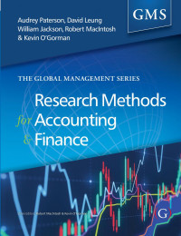 Audrey Paterson, David Leung, William Jackson, Robert MacIntosh, Kevin D O'Gorman — Research Methods for Accounting and Finance (Global Management Series)