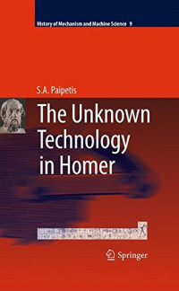 S. A. Paipetis (auth.) — The Unknown Technology in Homer