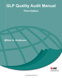 Milton A. Anderson — GLP Quality Audit Manual (3rd Edition)