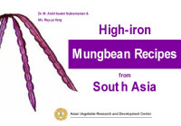 Dr. M. Amirthaveni Subramanian Ray-yu Yang, Principal Research Assistant, Nutrition & Analytical Lab, AVRDC Chen Ming-Che (Photographer) — High-Iron Mungbean Recipes from South Asia