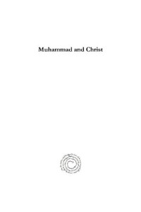 Maulvi Ali — Muhammad and Christ
