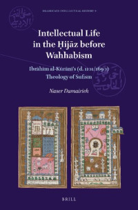 Naser Dumairieh — Intellectual Life in the Ḥijāz before Wahhabism