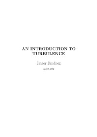 Javier Jiménez — An introduction to turbulence