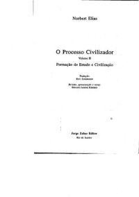 Norbert Elias — O Processo Civilizador 2: Formação do Estado e Civilização