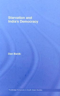 Dan Banik — Starvation and India's Democracy