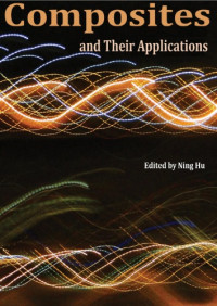 Ning Hu — Composites and Their Applications