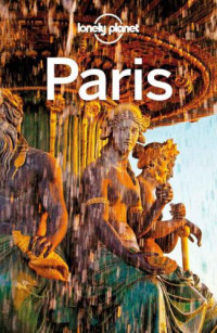 Le Nevez, Catherine;Pitts, Christopher;Williams, Nicola — Lonely Planet Paris