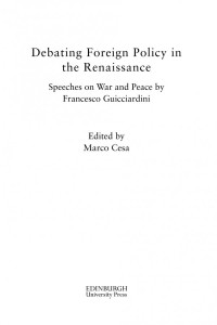 Marco Cesa — Debating Foreign Policy in the Renaissance: Speeches on War and Peace by Francesco Guicciardini