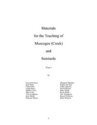  — Materials for the teaching of Muscogee - Creek - and Seminole