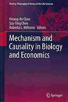 Hsiang-Ke Chao, Szu-Ting Chen & Roberta L. Millstein — Mechanism and Causality in Biology and Economics