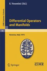 M. F. Atiyah (auth.), Prof. E. Vesenttni (eds.) — Differential Operators on Manifolds