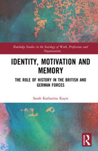 Sarah Katharina Kayss — Identity, Motivation and Memory