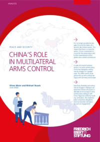 Oliver Meier, Michael Staack — CHINA‘S ROLE IN MULTILATERAL ARMS CONTROL