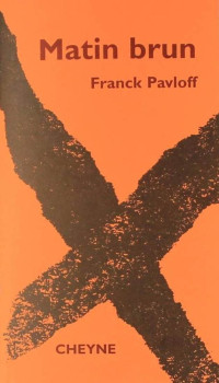 FRANCK PAVLOFF — MATIN BRUN (French Edition)