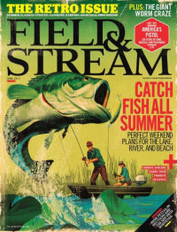 Anthony Licata, Editor — Field and Stream (June 2011) CXVI No. 2 Retro Issue