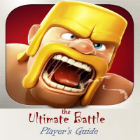 Jack Adams — Clash of Clans: The Ultimate Battle Game Player's Guide with the Information of Builders, Walls, Dragon, Mortar, Barbarians, Cannons and Archers, Most Interesting Tips, Tricks, Hints and Cheats