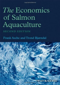 Asche Frank, Bjornal Trond. — The Economics of Salmon Aquaculture