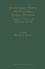 Noam Lahav (auth.), Solomon P. Wasser (eds.) — Evolutionary Theory and Processes: Modern Horizons: Papers in Honour of Eviatar Nevo