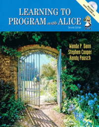 Dann, Wanda; Pausch, Randy; Cooper, Stephen Charles — Learning to program with Alice