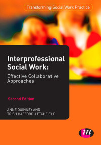 Anne Quinney, Trish Hafford-Letchfield — Interprofessional Social Work: