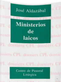 José Aldazábal  — Ministerios De Laicos